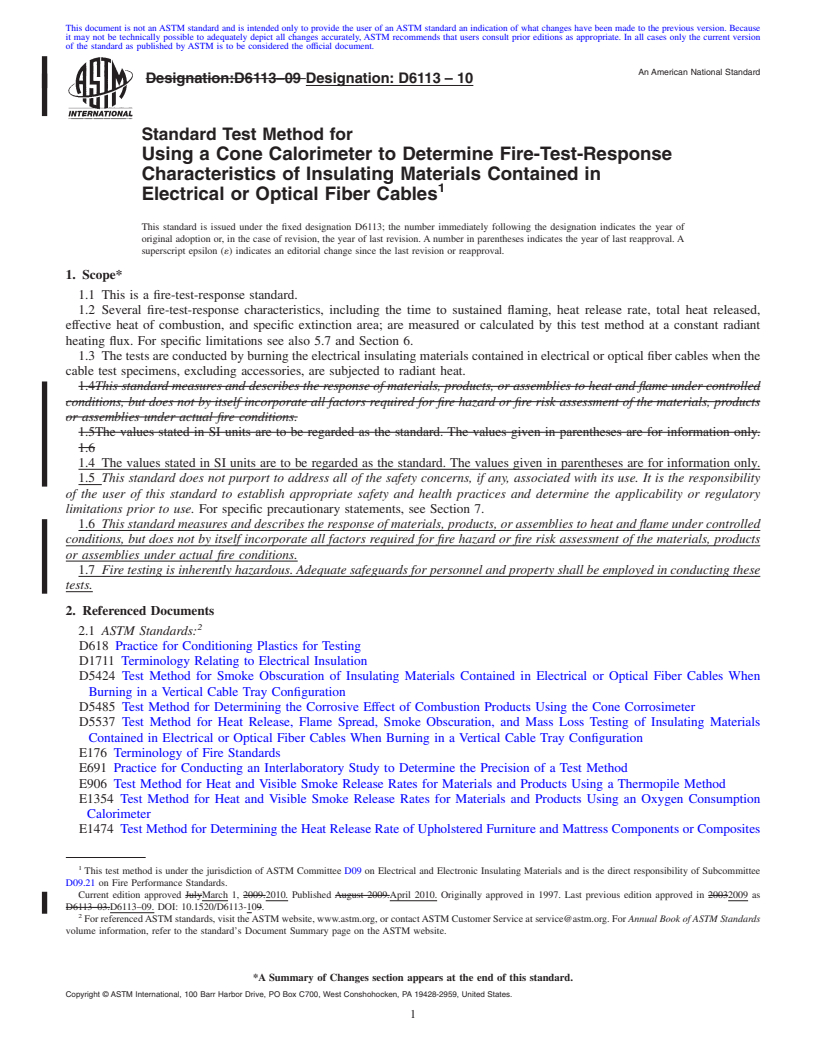 REDLINE ASTM D6113-10 - Standard Test Method for Using a Cone Calorimeter to Determine Fire-Test-Response Characteristics of Insulating Materials Contained in Electrical or Optical Fiber Cables