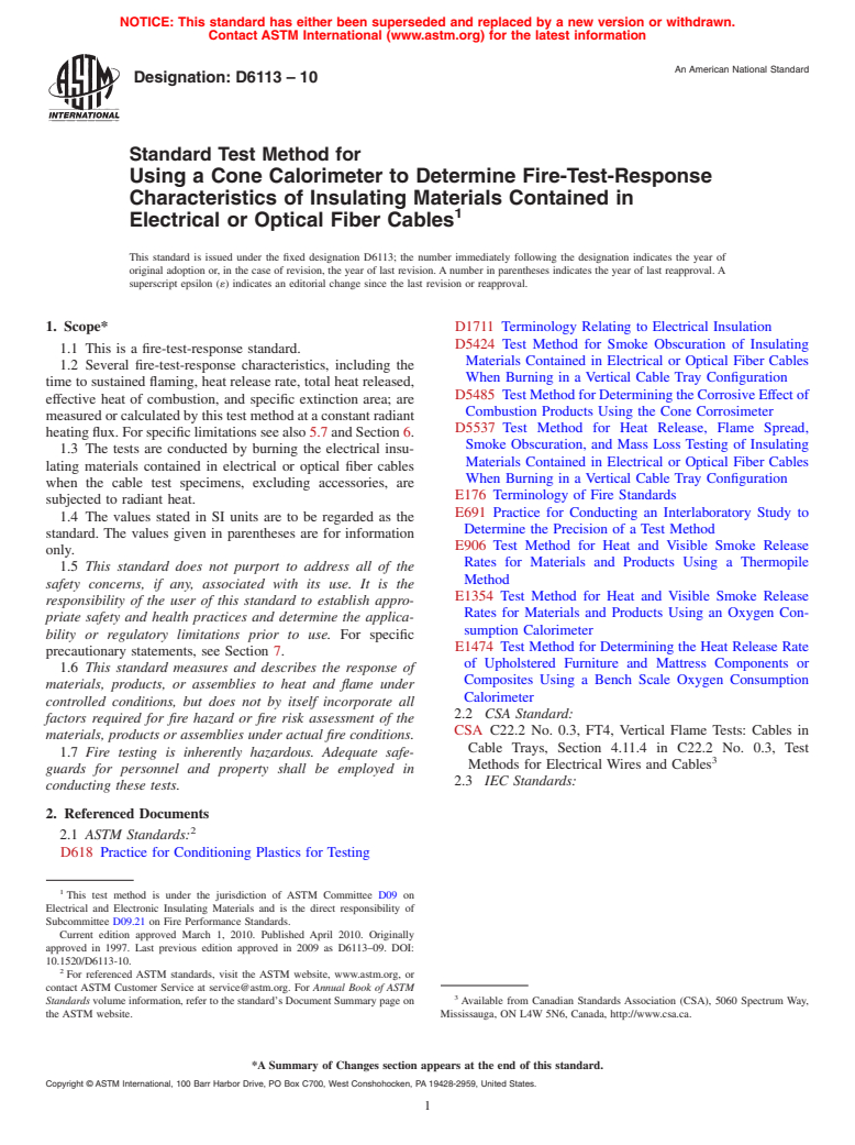 ASTM D6113-10 - Standard Test Method for Using a Cone Calorimeter to Determine Fire-Test-Response Characteristics of Insulating Materials Contained in Electrical or Optical Fiber Cables