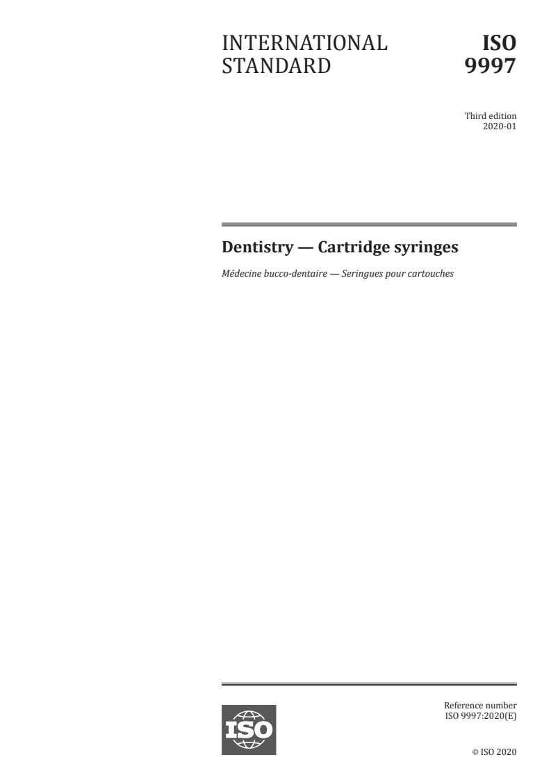 ISO 9997:2020 - Dentistry — Cartridge syringes
Released:1/29/2020