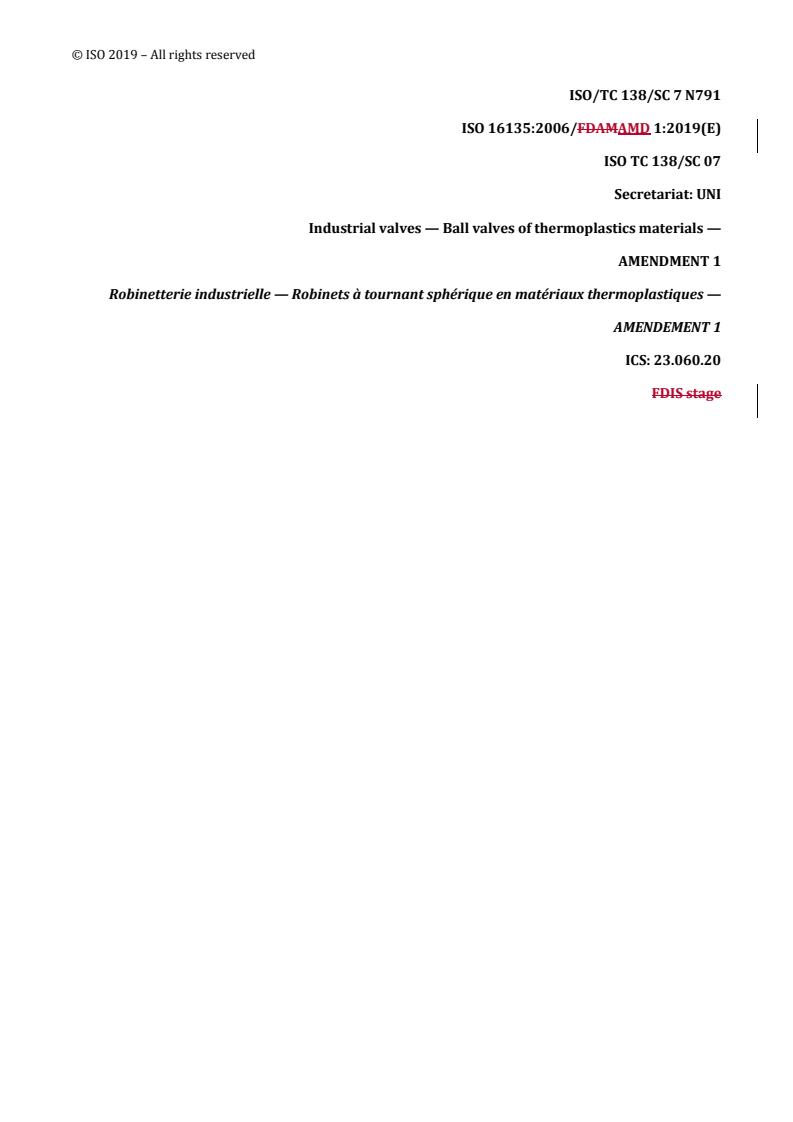 REDLINE ISO 16135:2006/Amd 1:2019 - Industrial valves — Ball valves of thermoplastics materials — Amendment 1
Released:7/4/2019