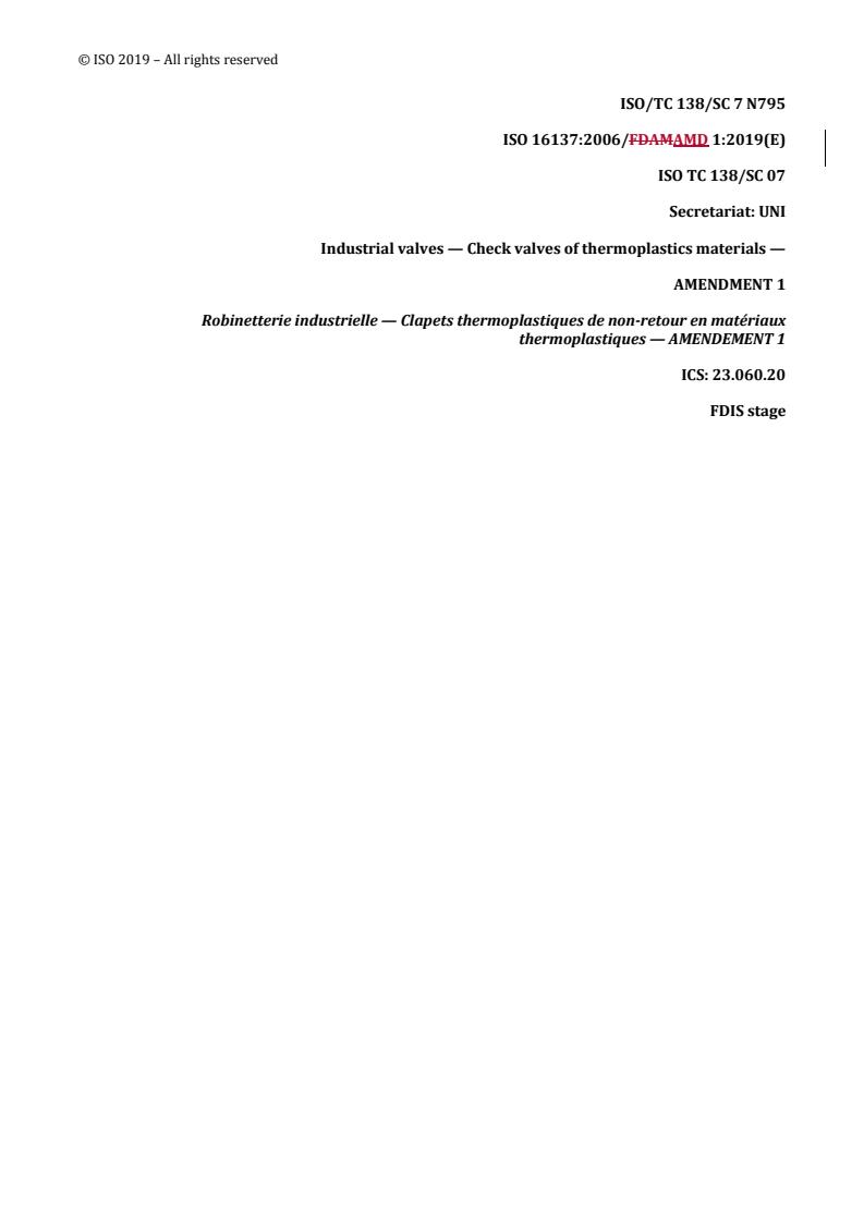 REDLINE ISO 16137:2006/Amd 1:2019 - Industrial valves — Check valves of thermoplastics materials — Amendment 1
Released:7/4/2019