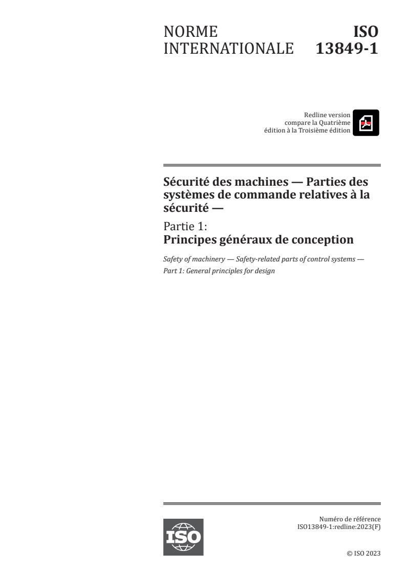 REDLINE ISO 13849-1:2023 - Sécurité des machines — Parties des systèmes de commande relatives à la sécurité — Partie 1: Principes généraux de conception
Released:26. 04. 2023
