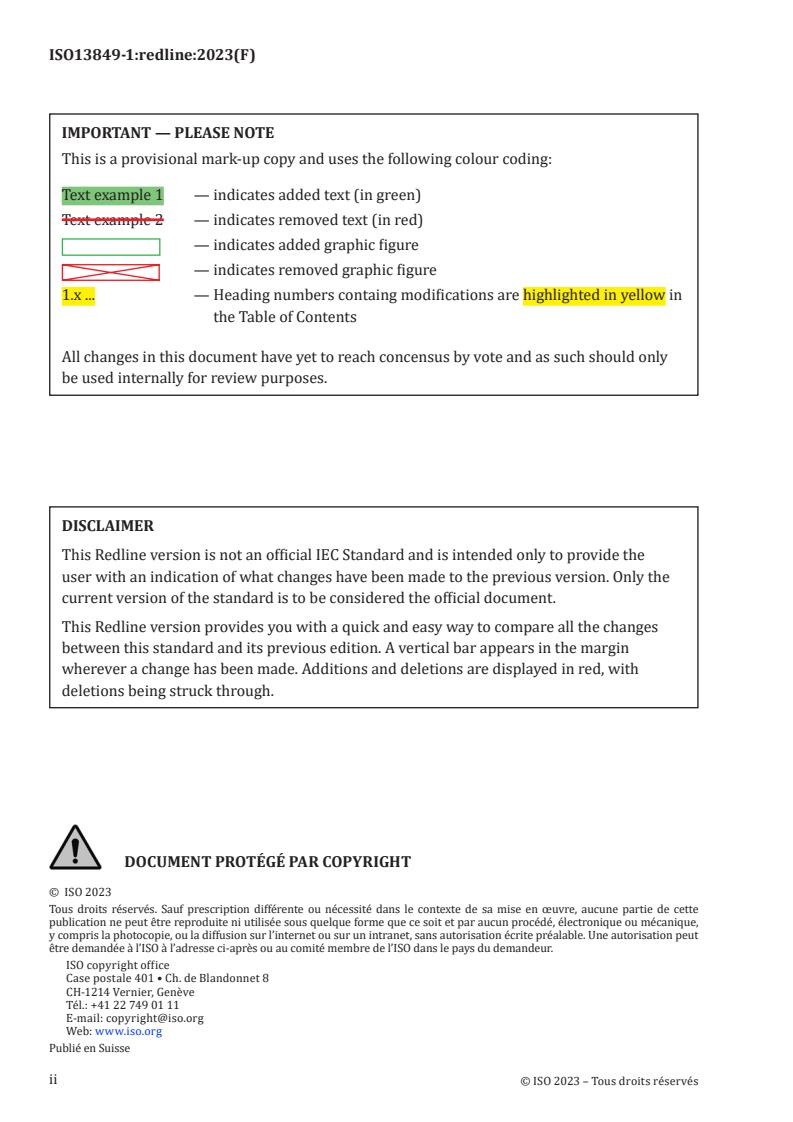 ISO 13849-1:2023 REDLINE ISO 13849-1:2023 - Sécurité des machines — Parties des systèmes de commande relatives à la sécurité — Partie 1: Principes généraux de conception
Released:26. 04. 2023 - Page 2 preview