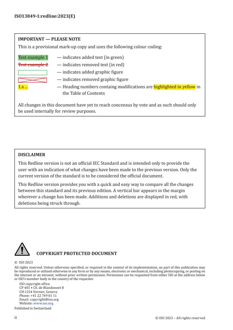 ISO 13849-1:2023 REDLINE ISO 13849-1:2023 - Safety of machinery — Safety-related parts of control systems — Part 1: General principles for design
Released:26. 04. 2023 - Page 2 preview