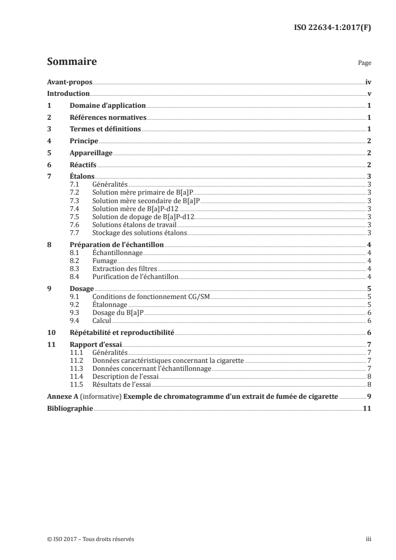ISO 22634-1:2017 - Cigarettes — Dosage du benzo[a]pyrène dans le courant principal de la fumée de cigarette par CG/SM — Partie 1: Méthode utilisant du méthanol comme solvant d'extraction
Released:12/1/2017