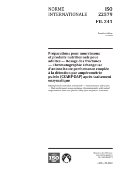 ISO 22579:2020 - Préparations pour nourrissons et produits nutritionnels pour adultes — Dosage des fructanes — Chromatographie échangeuse d'anions haute performance couplée à la détection par ampérométrie pulsée (CEAHP-DAP) après traitement enzymatique
Released:9/28/2020 - Page 1 preview