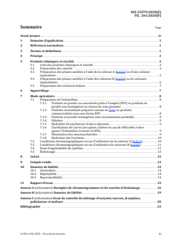 ISO 22579:2020 - Préparations pour nourrissons et produits nutritionnels pour adultes — Dosage des fructanes — Chromatographie échangeuse d'anions haute performance couplée à la détection par ampérométrie pulsée (CEAHP-DAP) après traitement enzymatique
Released:9/28/2020 - Page 3 preview