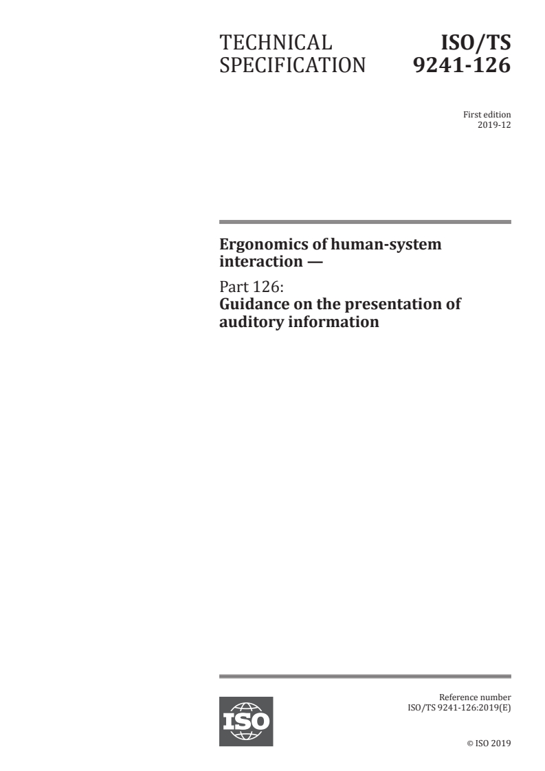 ISO/TS 9241-126:2019 - Ergonomics of human-system interaction — Part 126: Guidance on the presentation of auditory information
Released:12/2/2019