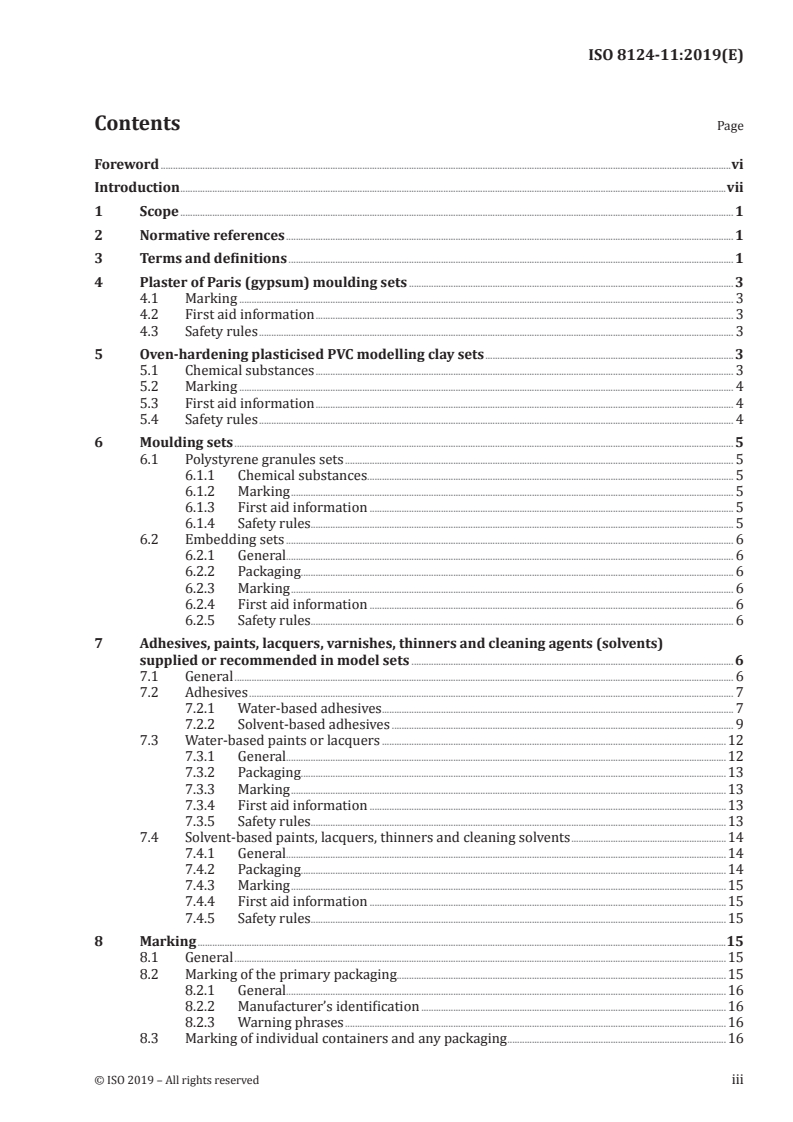 ISO 8124-11:2019 - Safety of toys — Part 11: Chemical toys (sets) other than experimental sets
Released:5/3/2019