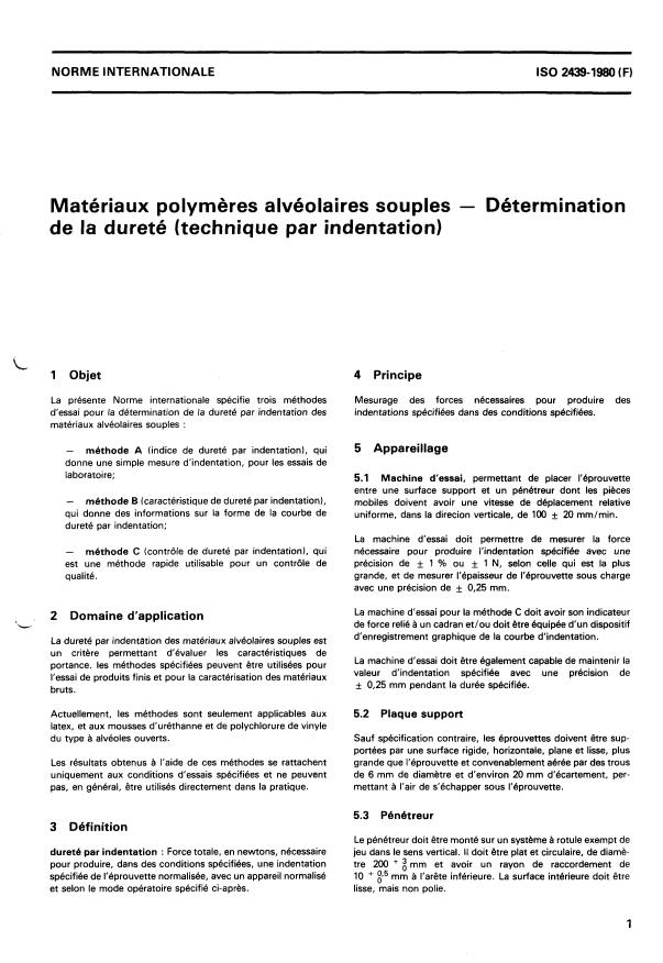 ISO 2439:1980 - Matériaux polymeres alvéolaires souples -- Détermination de la dureté (technique par indentation)