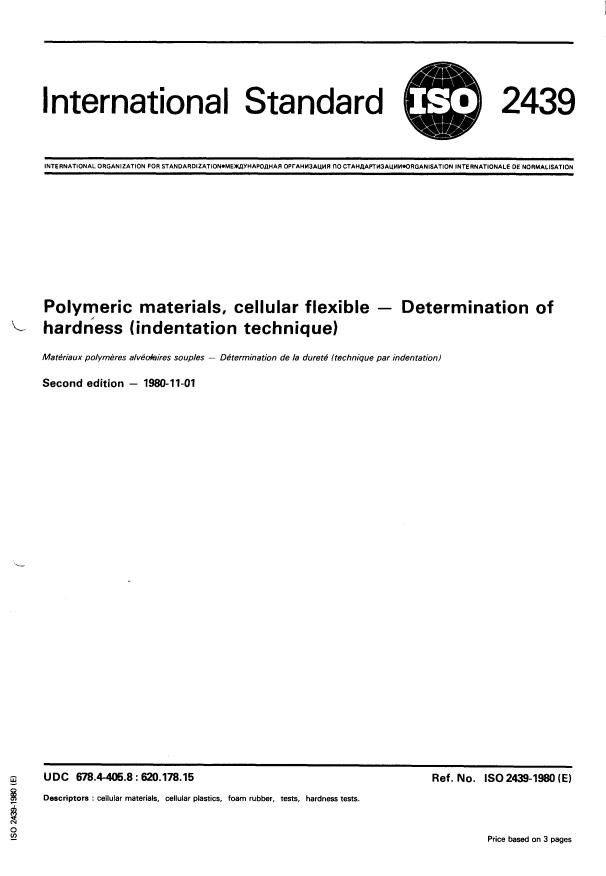 ISO 2439:1980 - Polymeric materials, cellular flexible -- Determination of hardness (indentation technique)