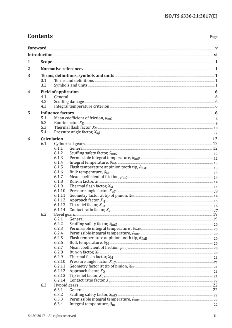 ISO/TS 6336-21:2017 ISO/TS 6336-21:2017 - Calculation of load capacity of spur and helical gears — Part 21: Calculation of scuffing load capacity (also applicable to bevel and hypoid gears) — Integral temperature method
Released:12/5/2017