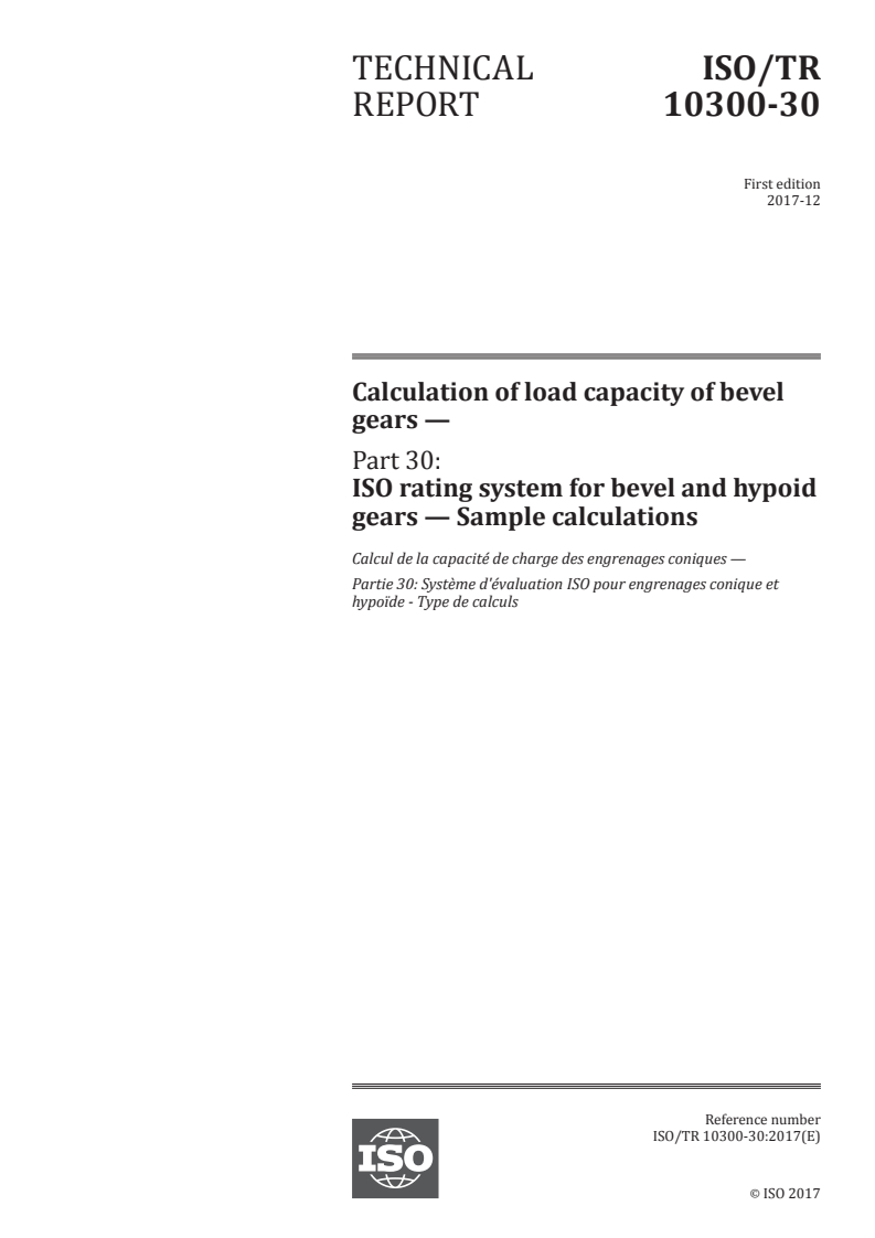 ISO/TR 10300-30:2017 - Calculation of load capacity of bevel gears — Part 30: ISO rating system for bevel and hypoid gears — Sample calculations
Released:12/12/2017