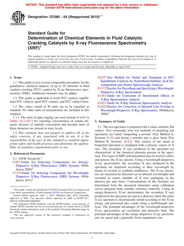 ASTM D7085-04(2010)e1 - Standard Guide for Determination of Chemical Elements in Fluid Catalytic Cracking Catalysts by X-ray Fluorescence Spectrometry (XRF)