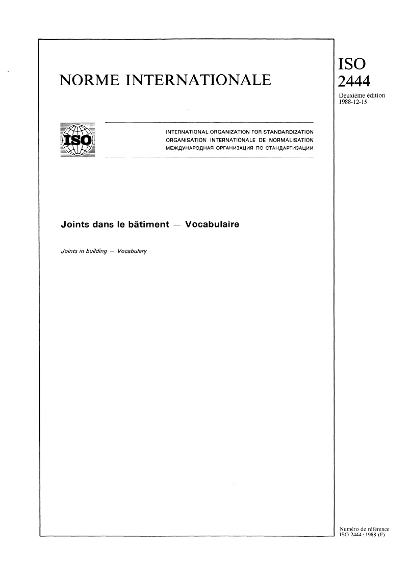ISO 2444:1988 - Joints dans le bâtiment — Vocabulaire
Released:12/15/1988