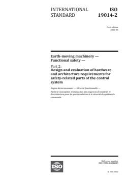 ISO 19014-2:2022 ISO 19014-2:2022 - Earth-moving machinery — Functional safety — Part 2: Design and evaluation of hardware and architecture requirements for safety-related parts of the control system
Released:14. 06. 2022 - Page 1 preview