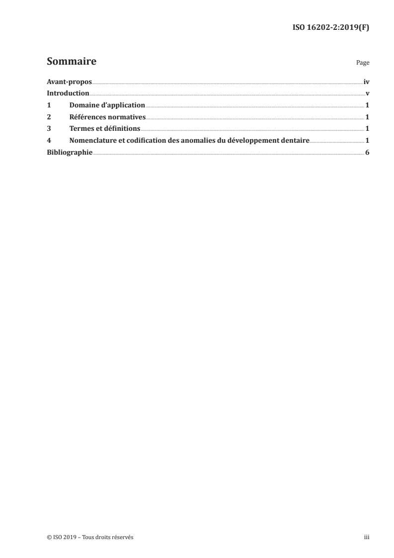 ISO 16202-2:2019 - Médecine bucco-dentaire — Nomenclature des anomalies bucco-dentaires — Partie 2: Anomalies du développement dentaire
Released:5/28/2019