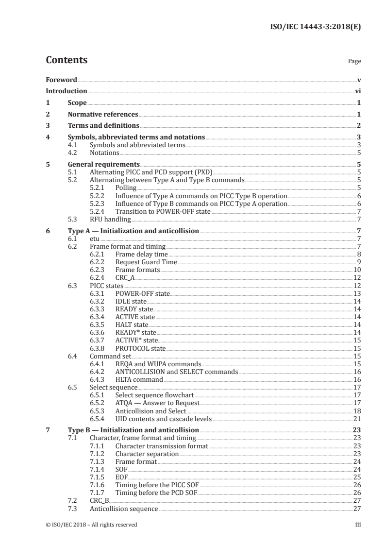 ISO/IEC 14443-3:2018 - Cards and security devices for personal identification — Contactless proximity objects — Part 3: Initialization and anticollision
Released:6/19/2018