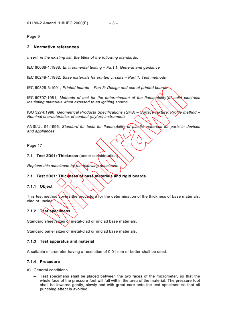 IEC 61189-2:1997/AMD1:2000 - Amendment 1 - Test methods for electrical materials, interconnection structures and assemblies - Part 2: Test methods for materials for interconnection structures
Released:1/21/2000
Isbn:2831850746