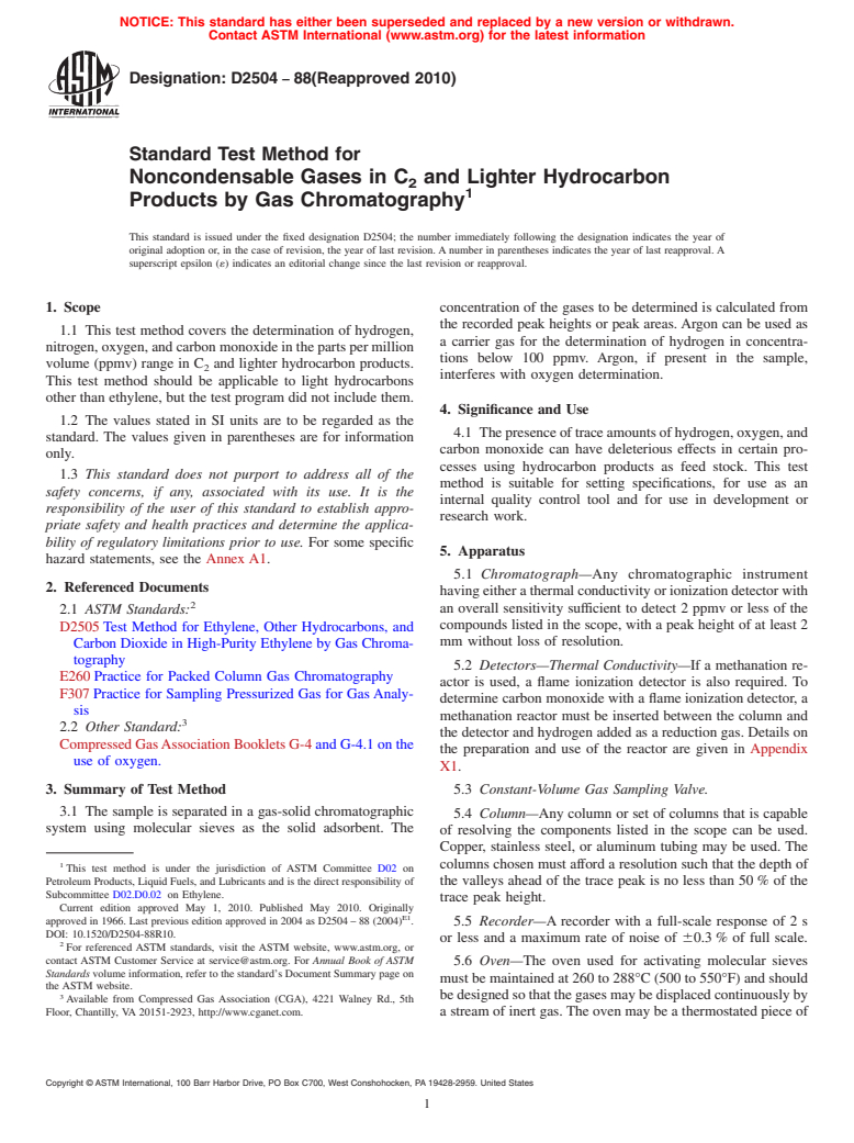 ASTM D2504-88(2010) - Standard Test Method for Noncondensable Gases in C<sub>2</sub> and Lighter Hydrocarbon Products by Gas Chromatography