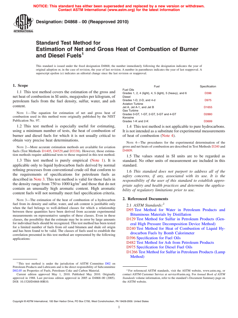 ASTM D4868-00(2010) - Standard Test Method for Estimation of Net and Gross Heat of Combustion of Burner and Diesel Fuels