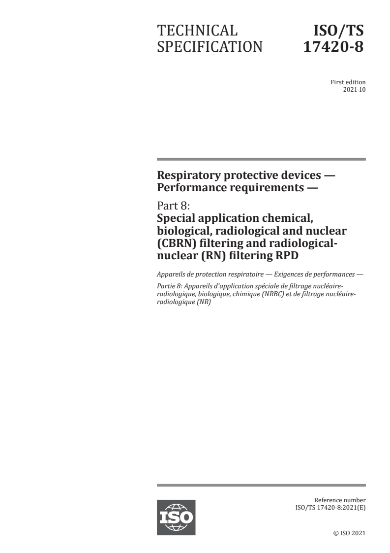 ISO/TS 17420-8:2021 - Respiratory protective devices — Performance requirements — Part 8: Special application chemical, biological, radiological and nuclear (CBRN) filtering and radiological-nuclear (RN) filtering RPD
Released:10/5/2021