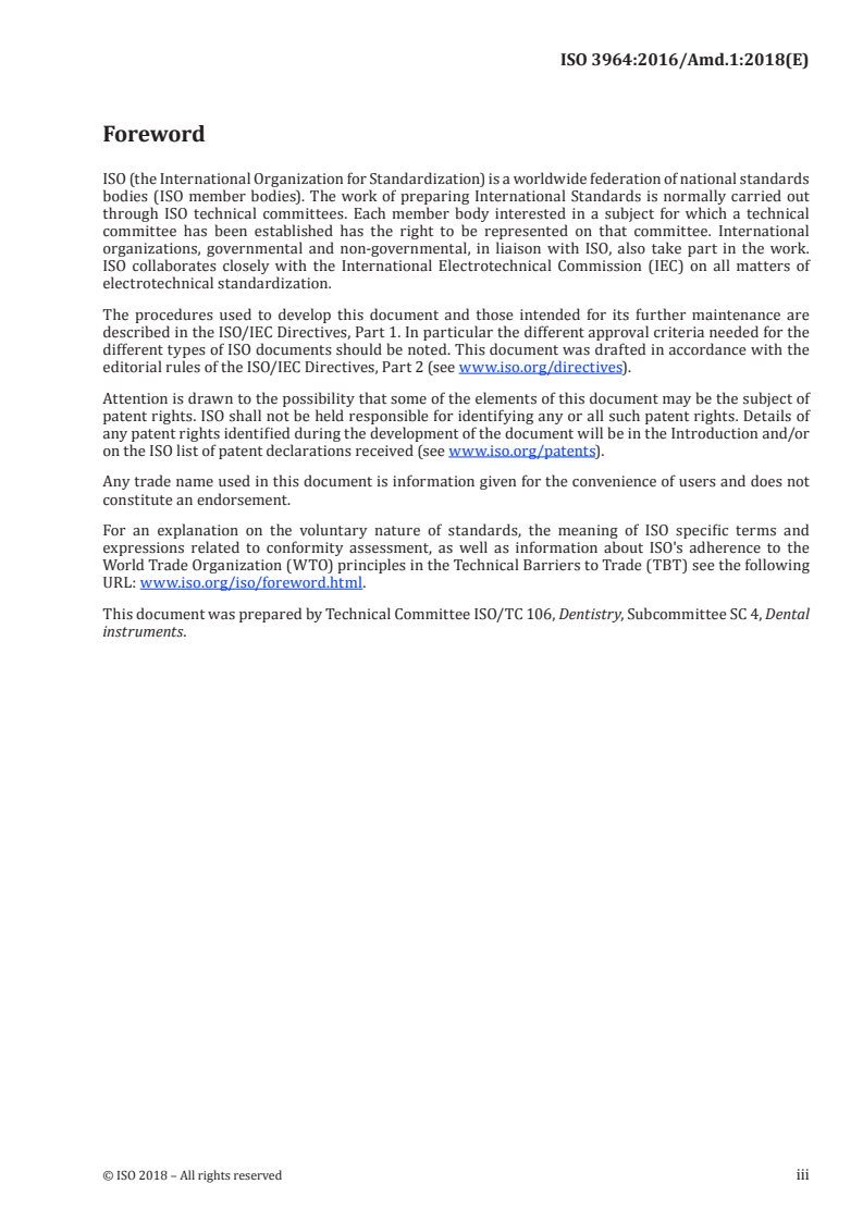 ISO 3964:2016/Amd 1:2018 - Dentistry — Coupling dimensions for handpiece connectors — Amendment 1
Released:7/10/2018