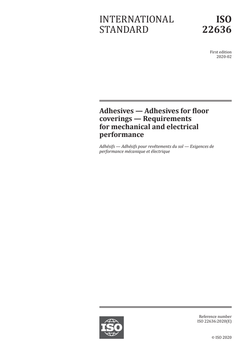 ISO 22636:2020 - Adhesives — Adhesives for floor coverings — Requirements for mechanical and electrical performance
Released:2/28/2020