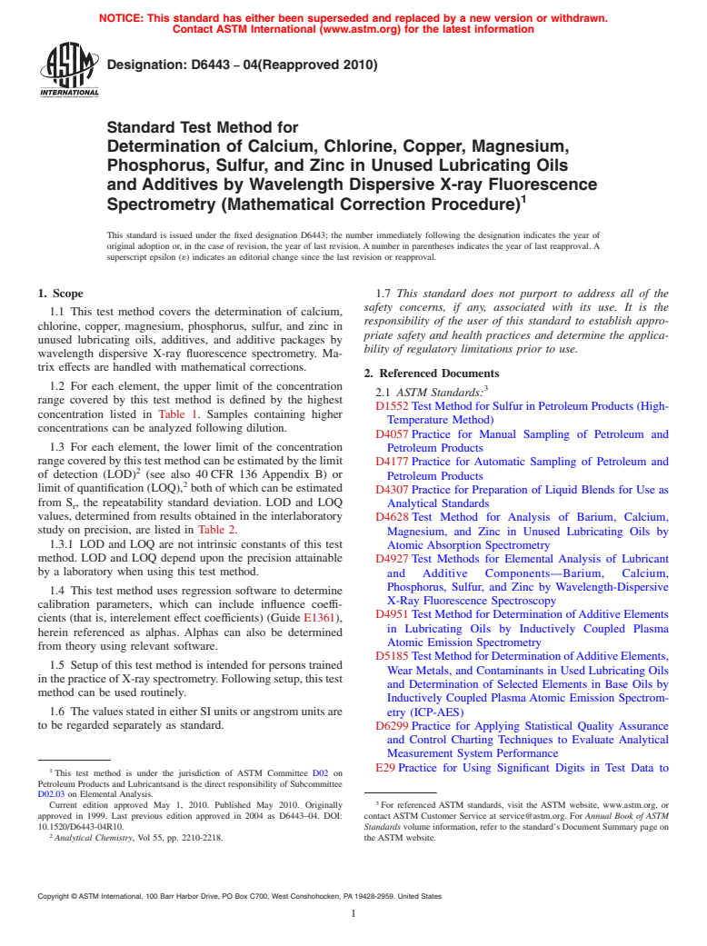 ASTM D6443-04(2010) - Test Method for Determination of Calcium, Chlorine, Copper, Magnesium, Phosphorus, Sulfur, and Zinc in Unused Lubricating Oils and Additives by Wavelength Dispersive X-ray Fluorescence Spectrometry (Mathematical Correction Procedure)