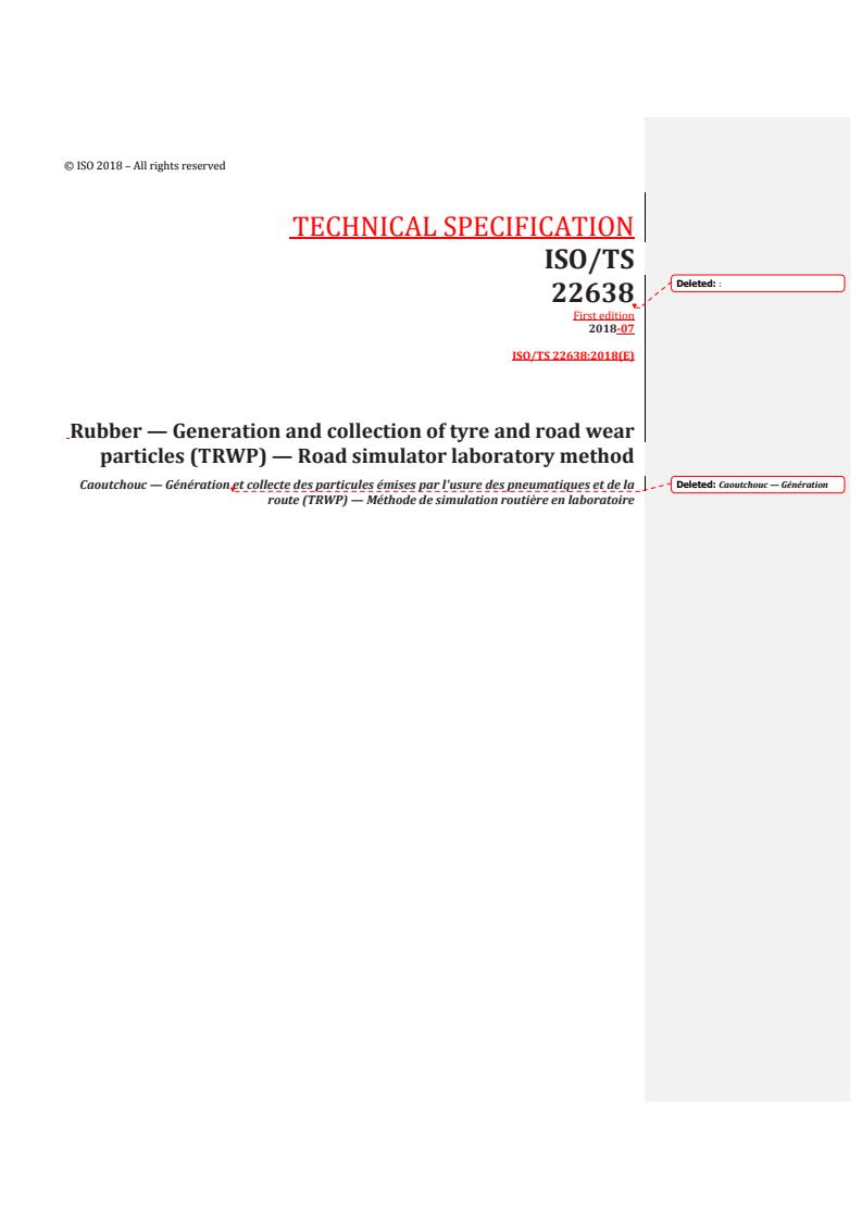 REDLINE ISO/TS 22638:2018 - Rubber — Generation and collection of tyre and road wear particles (TRWP) — Road simulator laboratory method
Released:7/5/2018