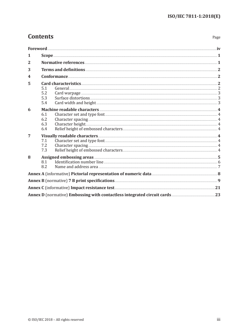 ISO/IEC 7811-1:2018 - Identification cards — Recording technique — Part 1: Embossing
Released:8/7/2018