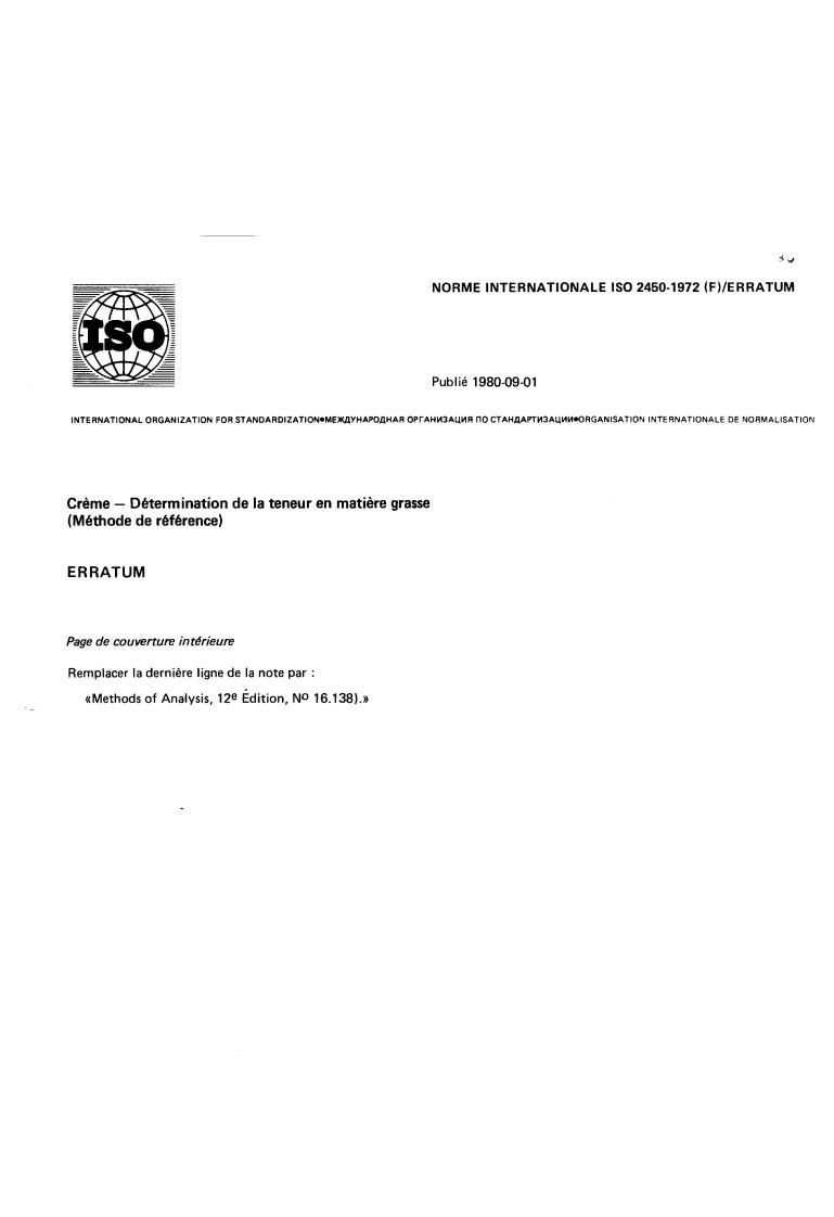 ISO 2450:1972 - Cream — Determination of fat content (Reference method)
Released:12/1/1972