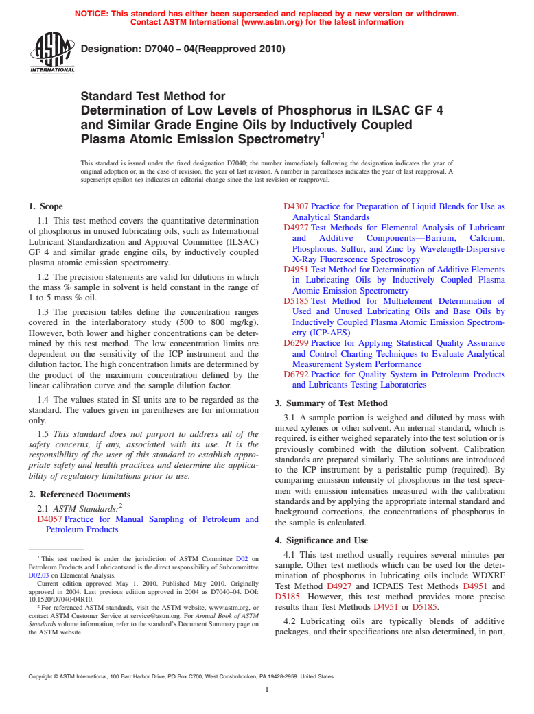 ASTM D7040-04(2010) - Standard Test Method for Determination of Low Levels of Phosphorus in ILSAC GF 4 and Similar Grade Engine Oils by Inductively Coupled Plasma Atomic Emission Spectrometry