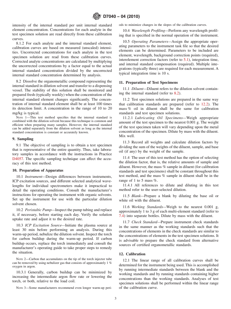 ASTM D7040-04(2010) - Standard Test Method for Determination of Low Levels of Phosphorus in ILSAC GF 4 and Similar Grade Engine Oils by Inductively Coupled Plasma Atomic Emission Spectrometry