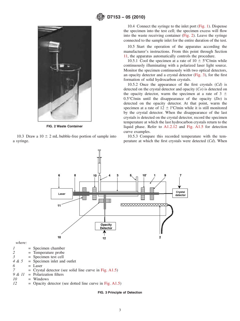 ASTM D7153-05(2010) - Standard Test Method for Freezing Point of Aviation Fuels (Automatic Laser Method)