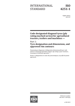 ISO 4251-1:2019 - Code designated diagonal tyres (ply rating marked series) for agricultural tractors, trailers and machines — Part 1: Tyre designation and dimensions, and approved rim contours
Released:7/31/2019 - Page 1 preview