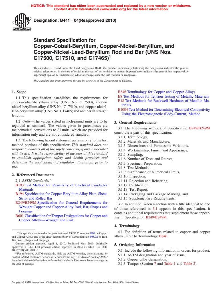 ASTM B441-04(2010) - Standard Specification for Copper-Cobalt-Beryllium, Copper-Nickel-Beryllium, and Copper-Nickel-Lead-Beryllium Rod and Bar (UNS Nos. C17500, C17510, and C17465)