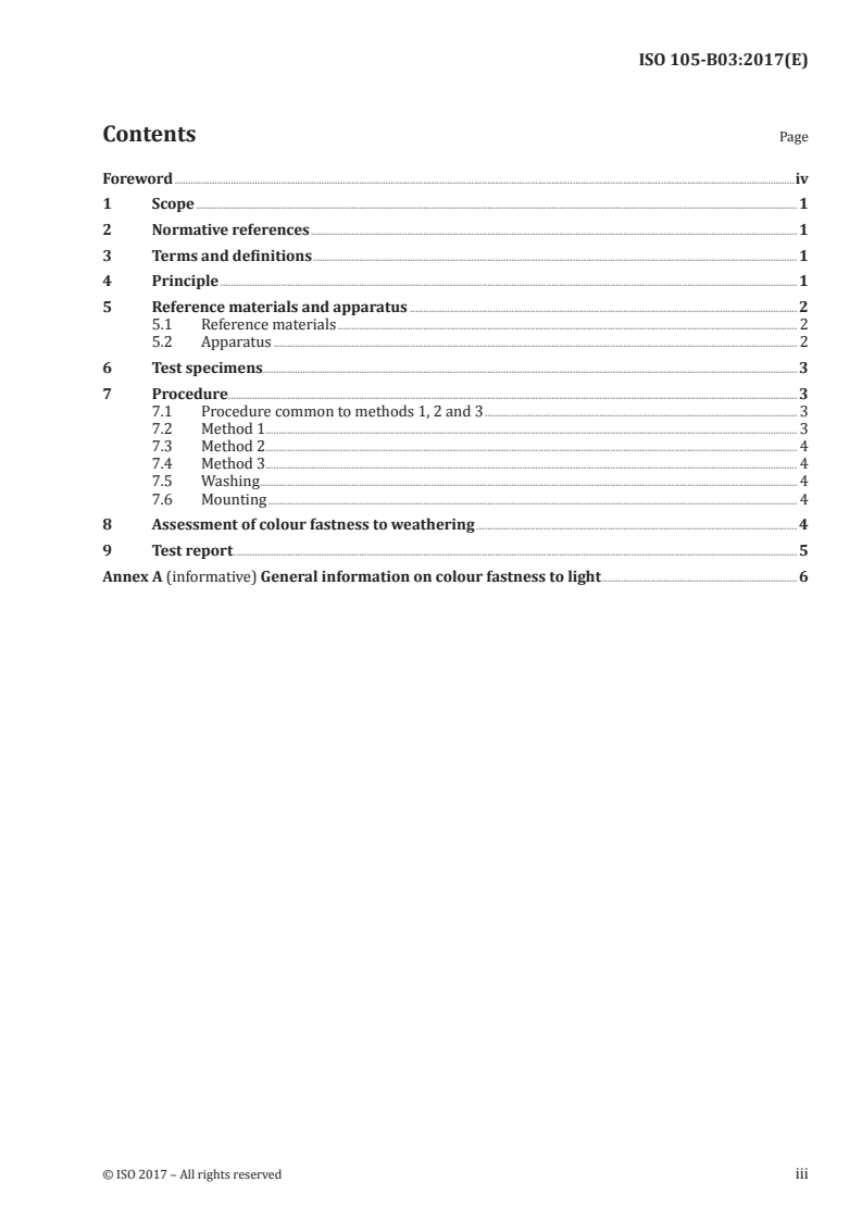 ISO 105-B03:2017 - Textiles — Tests for colour fastness — Part B03: Colour fastness to weathering: Outdoor exposure
Released:10/18/2017