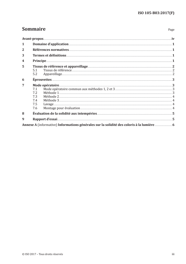 ISO 105-B03:2017 - Textiles — Essais de solidité des coloris — Partie B03: Solidité des coloris aux intempéries: Exposition en plein air
Released:10/18/2017