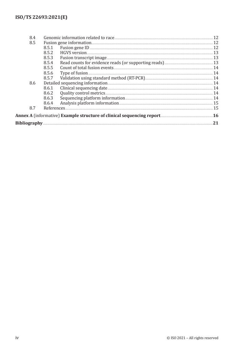 ISO/TS 22693:2021 ISO/TS 22693:2021 - Genomics informatics — Structured clinical gene fusion report in electronic health records
Released:6/10/2021 - Page 4 preview