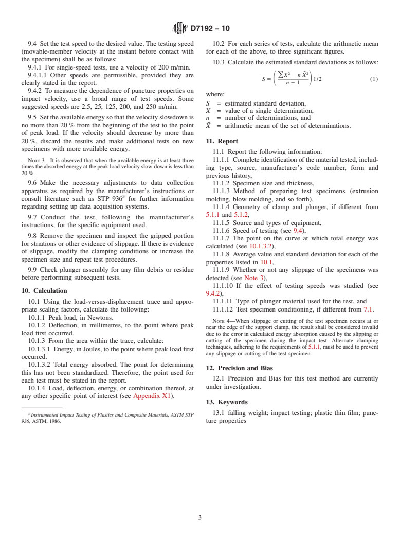 ASTM D7192-10 - Standard Test Method for High Speed Puncture Properties of Plastic Films Using Load and Displacement  Sensors