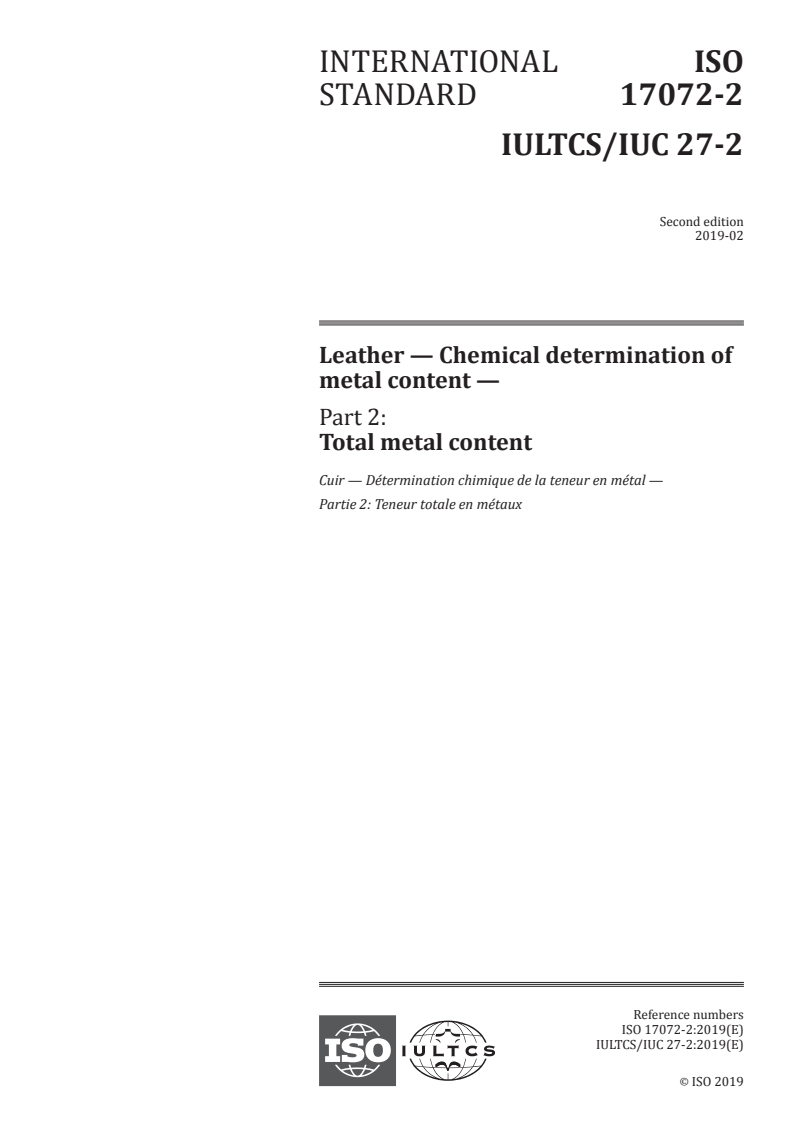 ISO 17072-2:2019 - Leather — Chemical determination of metal content — Part 2: Total metal content
Released:2/28/2019