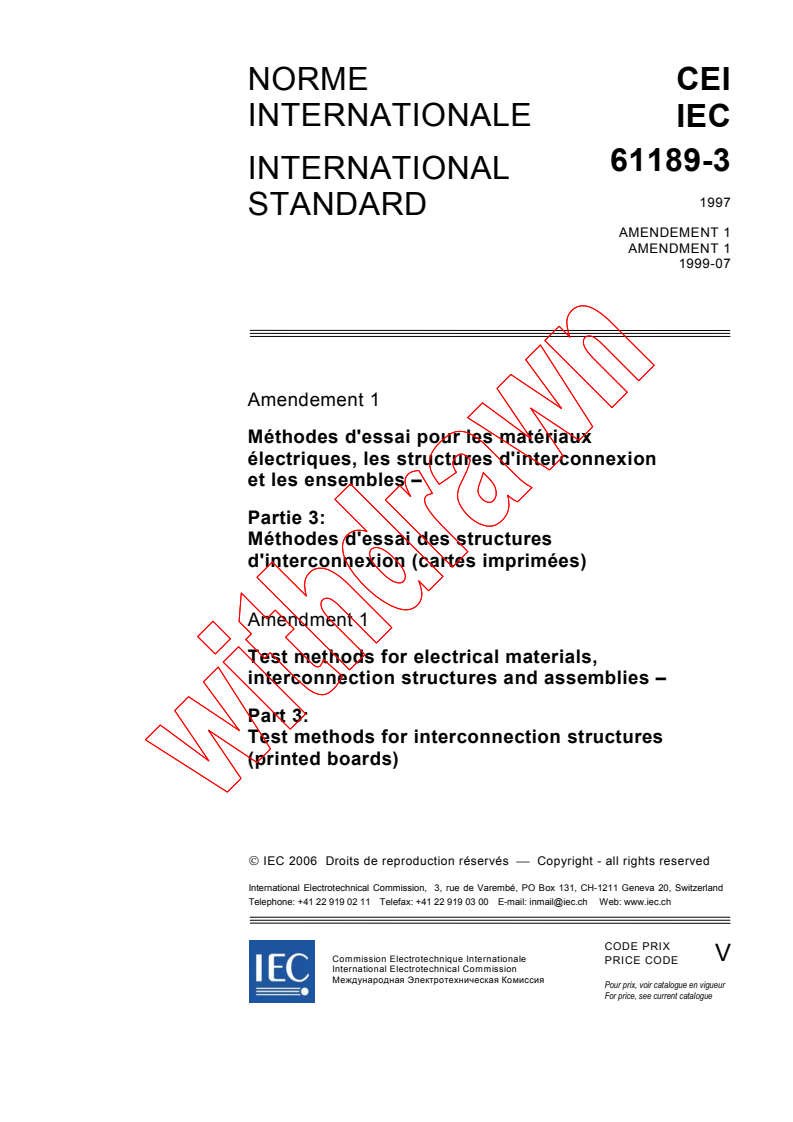 IEC 61189-3:1997/AMD1:1999 - Amendment 1 - Test methods for electrical materials, interconnection structures and assemblies - Part 3: Test methods for interconnection structures (printed boards)
Released:7/29/1999
Isbn:2831887607