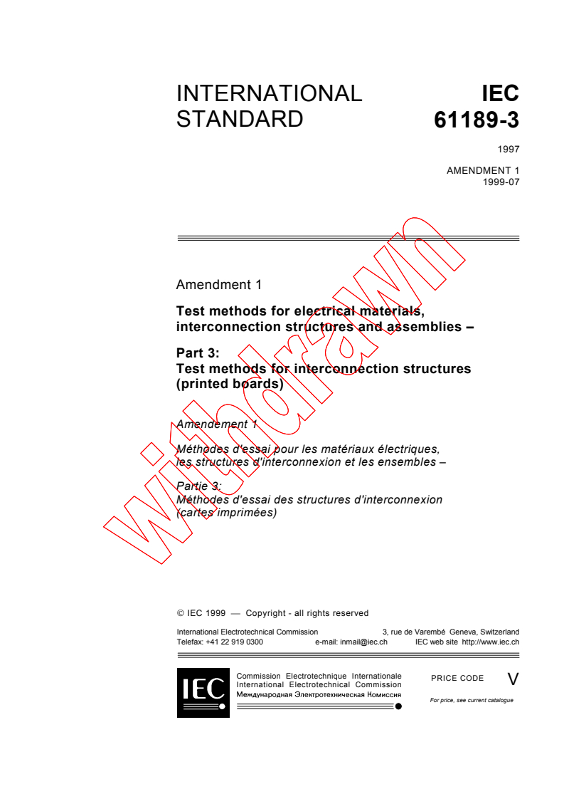 IEC 61189-3:1997/AMD1:1999 - Amendment 1 - Test methods for electrical materials, interconnection structures and assemblies - Part 3: Test methods for interconnection structures (printed boards)
Released:7/29/1999
Isbn:2831848466