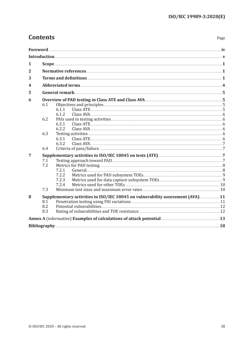 ISO/IEC 19989-3:2020 ISO/IEC 19989-3:2020 - Information security — Criteria and methodology for security evaluation of biometric systems — Part 3: Presentation attack detection
Released:9/18/2020