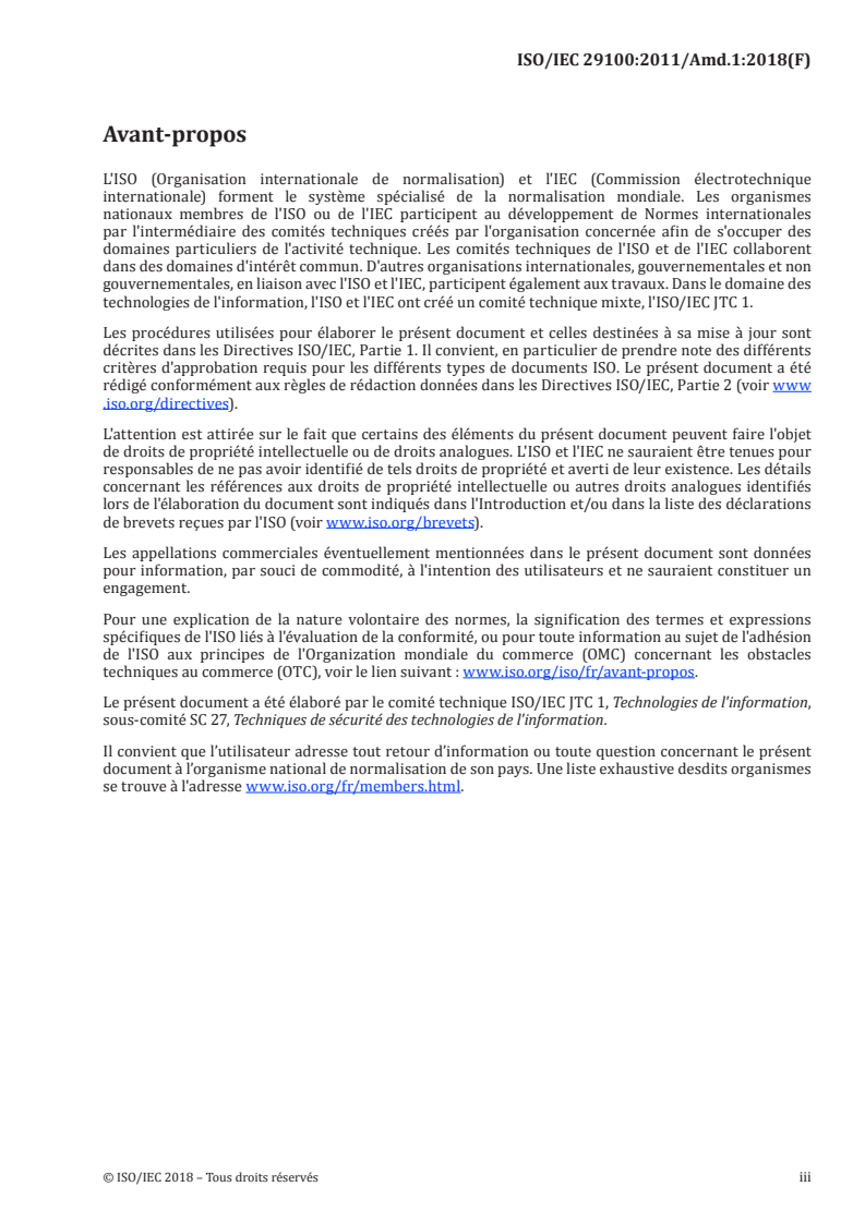 ISO/IEC 29100:2011/Amd 1:2018 - Technologies de l'information — Techniques de sécurité — Cadre privé — Amendement 1: Clarifications
Released:6/16/2020