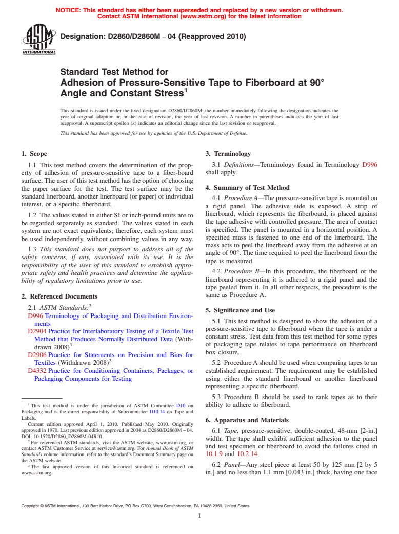 ASTM D2860/D2860M-04(2010) - Standard Test Method for Adhesion of Pressure-Sensitive Tape to Fiberboard at 90&#176 Angle and Constant Stress