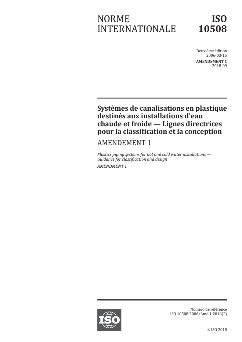 ISO 10508:2006/Amd 1:2018 - Systèmes de canalisations en plastique destinés aux installations d'eau chaude et froide — Lignes directrices pour la classification et la conception — Amendement 1
Released:9/28/2018