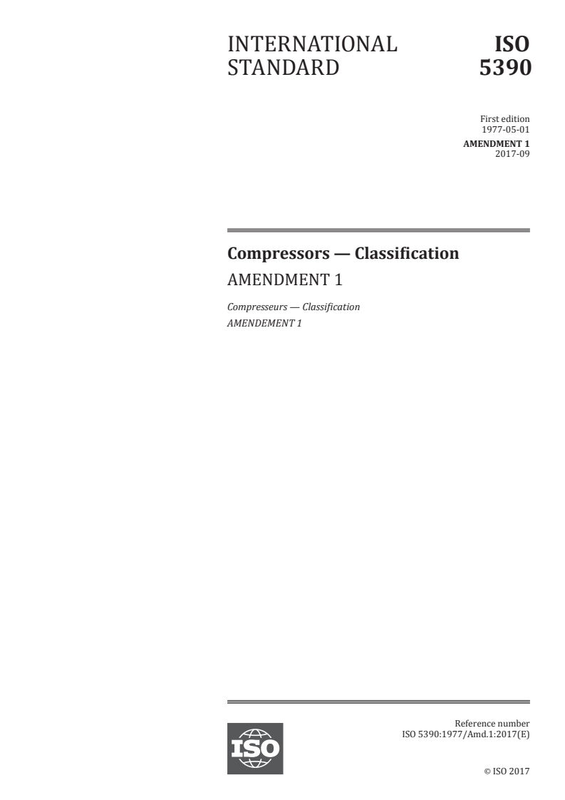 ISO 5390:1977/Amd 1:2017 - Compressors — Classification — Amendment 1
Released:10/2/2017