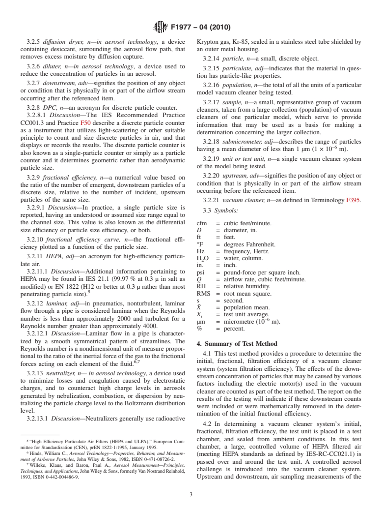 ASTM F1977-04(2010) - Standard Test Method for Determining Initial, Fractional, Filtration Efficiency of a Vacuum Cleaner System